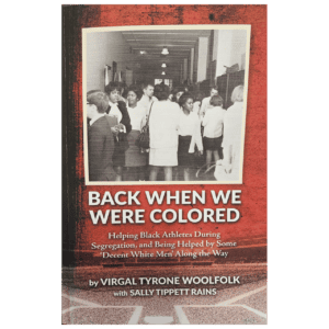 Cover of Back When We Were Colored by Virgal Tyrone Woolfolk