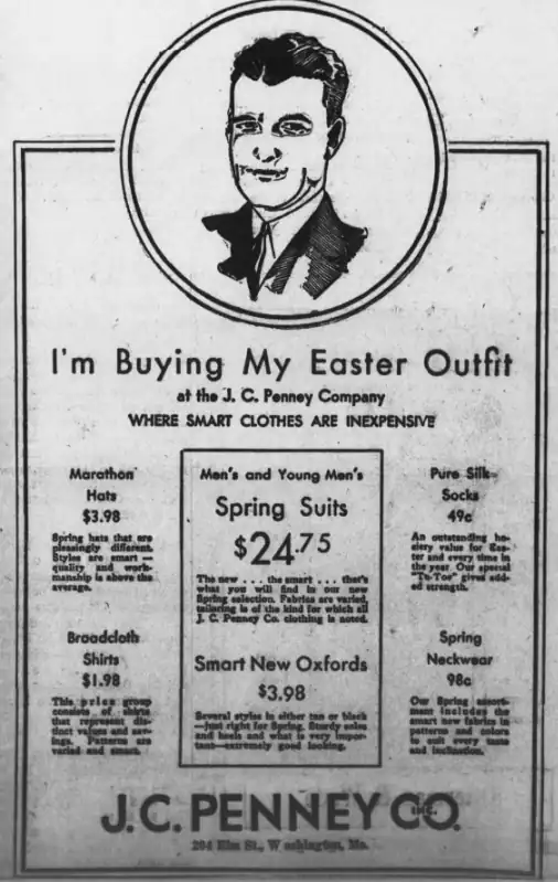 Newspaper ad for J.C. Penney Co., 204 Elm St., Washington, Missouri: I'm Buying My Easter Outfit, with men's spring suits at .75, hats at .98 and silk socks at 49 cents.