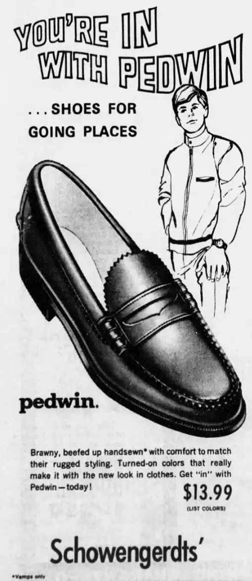 Newspaper ad for Schowengerdts' showing a Pedwin penny loafer and a young man in a zip jacket: You're In With Pedwin, shoes for going places, .99.